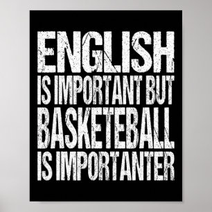 Roligt Basketball Quote English är viktig spelare  Poster