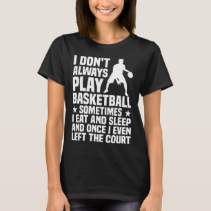 Roligt Basketboll design För manar Women Basketbal T Shirt