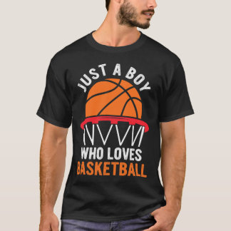 Roligt Basketboll för pojkar - bara en pojke som K T Shirt
