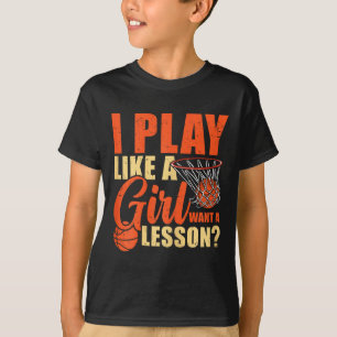 Roligt Basketboll jag spelar som en flicka T Shirt