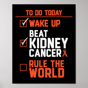 Roligt Beat Kidney Cancer Rule of World Survivor Q Poster