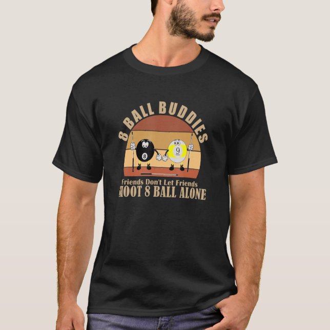 Roligt Billiards Friends ska inte låta vänner skju T Shirt (Framsida)