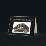 Roligt Birthday Brother Ledsen Hund Labrador Retri Kort<br><div class="desc">Funny Birthday Brother,  Ledsen Hund,  original water color Labrador Retriever</div>