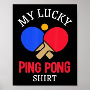 Roligt Bord Tennis Player My Lucky Ping Pong Poster