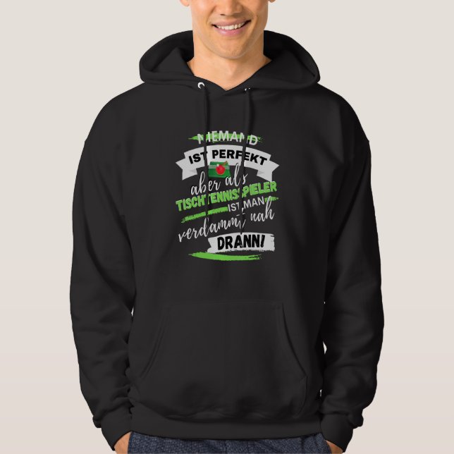 Roligt Bord tennis Player som säger design för TT  Hoodie (Framsida)