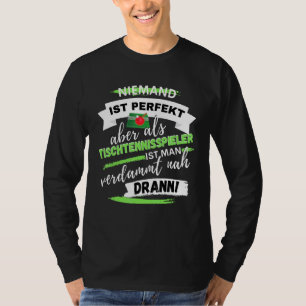 Roligt Bord tennis Player som säger design för TT  T Shirt