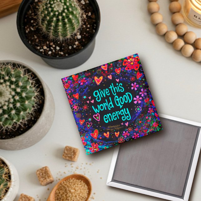 Roligt Bra Energy Blommigt Inspirief Magnet (Skapare uppladdad)