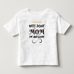 Roligt Bra Gjort Mamma Jag Är Fantastisk T Shirt