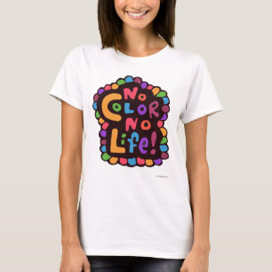 Roligt Bright No Färg Life Spay T Shirt