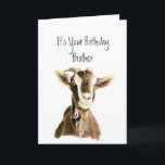 Roligt Brother Birthday över Backe, gamle Goat Hum Kort<br><div class="desc">Lustigt Brother Birthday,  nu när du är över Backe,  kan vi kalla dig en gammal Goat Humor</div>