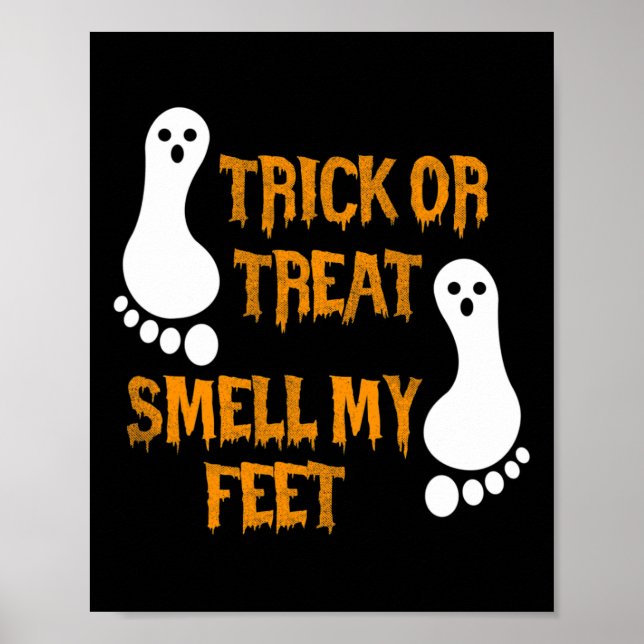 Roligt Bus eller godis Smell min Feet Halloween Poster (Framsidan)