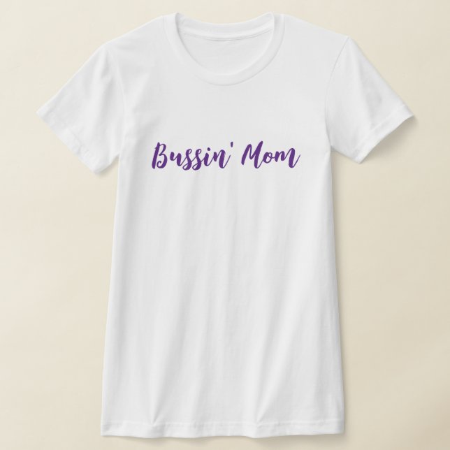 Roligt Bussin' Mamma T Shirt (Laydown)