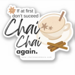 Roligt Chai Puns and Quote Klistermärken