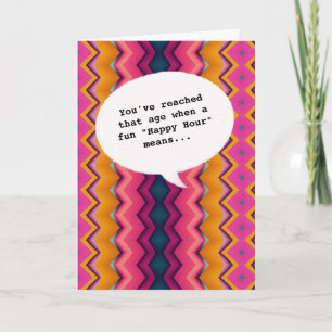 roligt chic Lycklig Hour Get Old FUNNY Birthday Kort