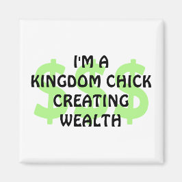 Roligt Christian KINGDOM CHICK SKAPANDE WEALTH Magnet
