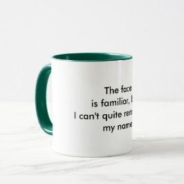 Roligt Citat Bekant Ansikte Kaffemug Mugg