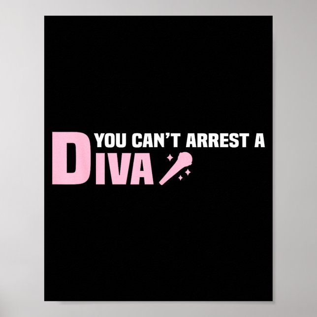Roligt Citat Du Kan Inte Gripa En Diva  Poster (Framsidan)