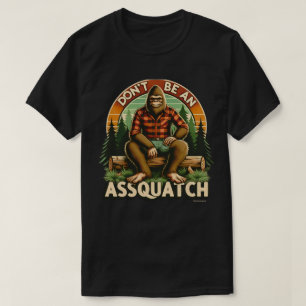 Roligt Citat Grafisk T-Shirt - Assquatch