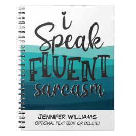 Roligt citat: Jag talar flytande sarkasmblått våga Anteckningsbok