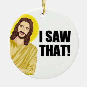 Roligt citat Jesus Meme, jag såg det Jesus  Julgransprydnad Keramik