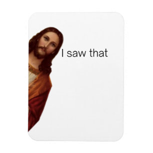 Roligt citat Jesus Meme, jag såg det Jesus Magnet