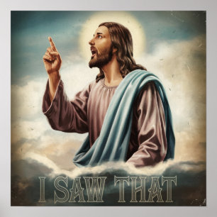 Roligt citat Jesus Meme Jag Såg Det Kristet Poster
