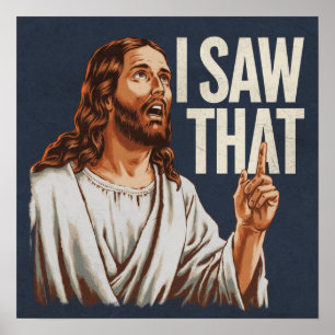 Roligt citat Jesus Meme Jag Såg Det Kristet Poster