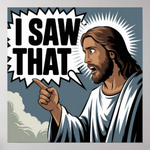 Roligt citat Jesus Meme Jag Såg Det Kristet Poster