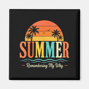 Roligt Citat Läraren Sommar Minns Varför Magnet