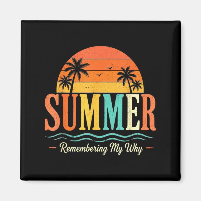 Roligt Citat Läraren Sommar Minns Varför Magnet (Framsidan)