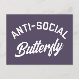 Roligt citat om anti-social fjäril vykort