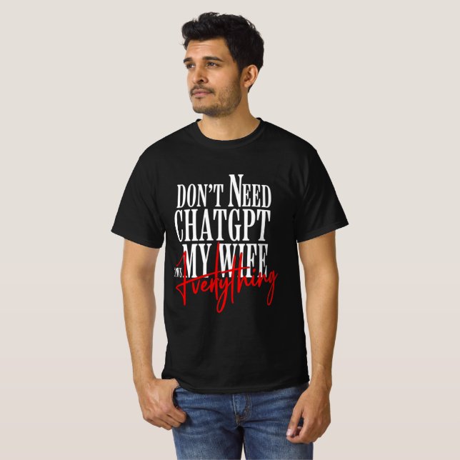 Roligt Citat om Hustru Chatgpt  T Shirt (Hel framsida)