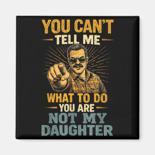 Roligt citat om pappa och dotter humor fars dag pa magnet