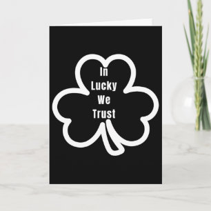 Roligt Citat På Lucky Vi Litar Patricks Day Män Oc Kort