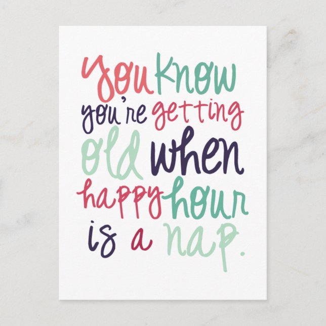 Roligt Citat som Säger att Bli Gammal Humor Vykort (Framsida)