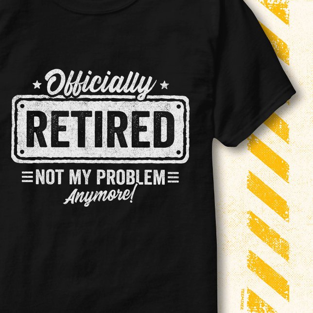 Roligt Citatet Inte Mitt Problem Officiellt Pensio T Shirt (Skapare uppladdad)