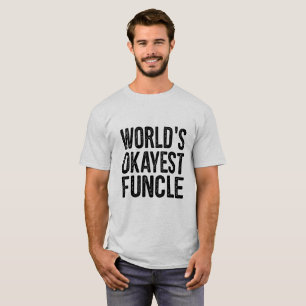 Roligt citationstecken för världsOkayest Funcle T-shirt
