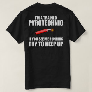 Roligt citationstecken: Utbildat Pyrotechnic T Shirt