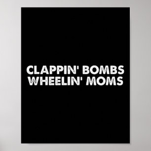 Roligt Clappin' Bombs Wheelin' Mammor Hockey Slang Poster
