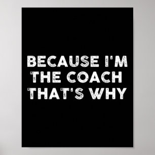 Roligt Coach Sports Football Basketball Soccer Hoc Poster