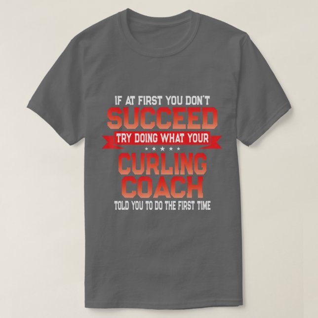 Roligt Curling Coach Gift Funny Coacher Quote T Shirt (Design framsida)