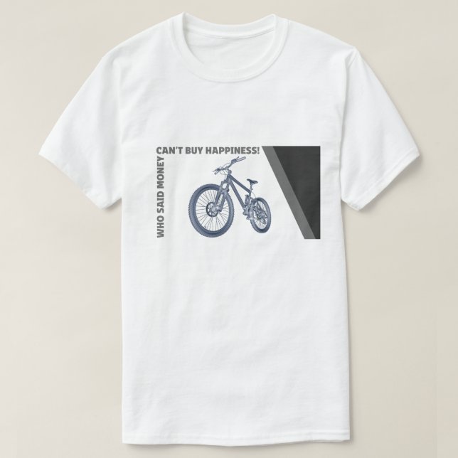 Roligt cykla - pengar kan inte vid dig lyckan? t shirt (Design framsida)
