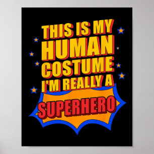 Roligt det här är min superhjältegåva till mig poster