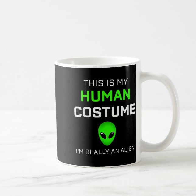 Roligt Detta Är Min Mänskliga Kostym För Alien Hal Kaffemugg (Höger)