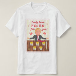 Roligt Donald Trump snabbmat steker valentin dag T Shirt