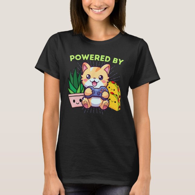 Roligt Drivs Av Katter Växter & Tacos  Spelande T Shirt (Framsida)