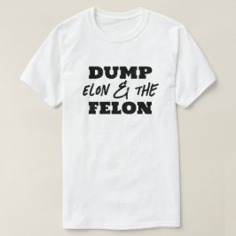Roligt Dump Elon och Felon T Shirt