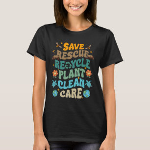 Roligt Earth Day Spara Rädding Återvinna Plant Cle T Shirt