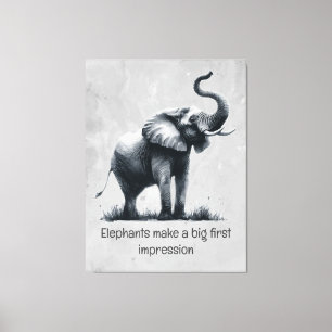 Roligt Elephant Big First Impression Quote Animal Canvastryck