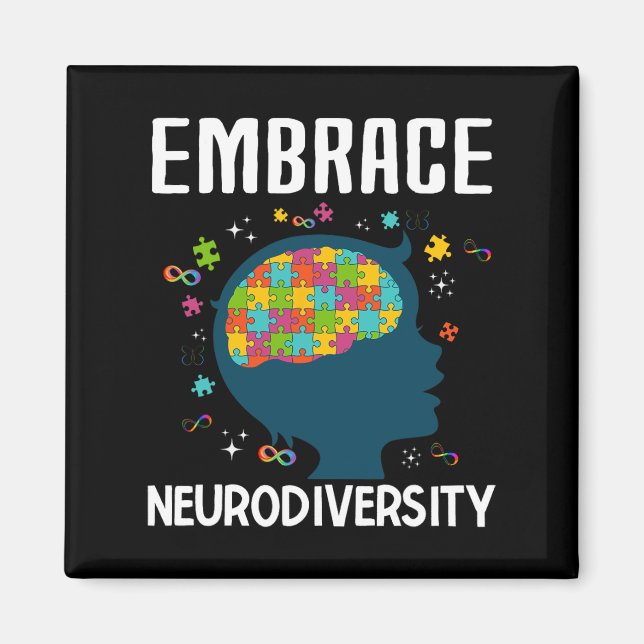 Roligt Embrace Neurodiversity Quote Autism Awarene Magnet (Framsidan)